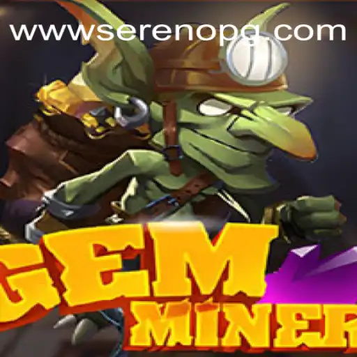 Discover the Thrilling World of GemMiner: A Deep Dive into Brazil's Online Gaming Scene